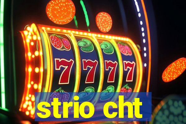 strio cht